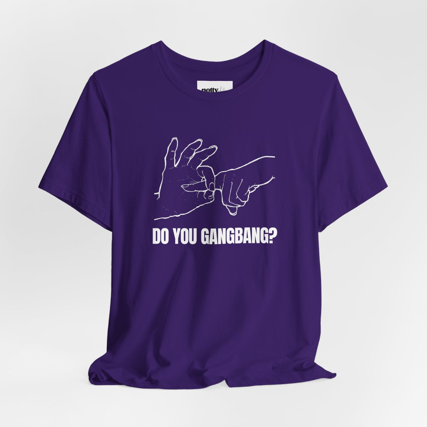 Do You Gangbang? Graphic Tee