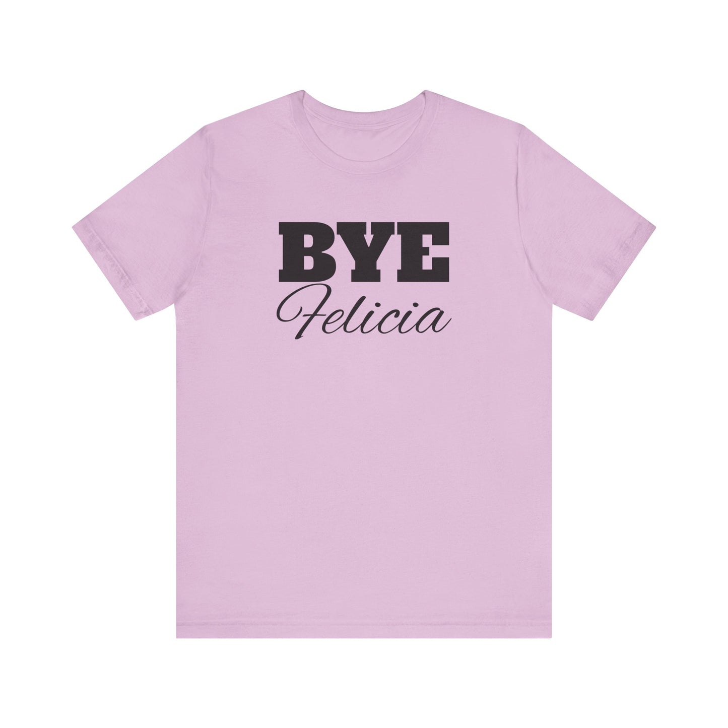 BYE Felicia Friday Movie Tee