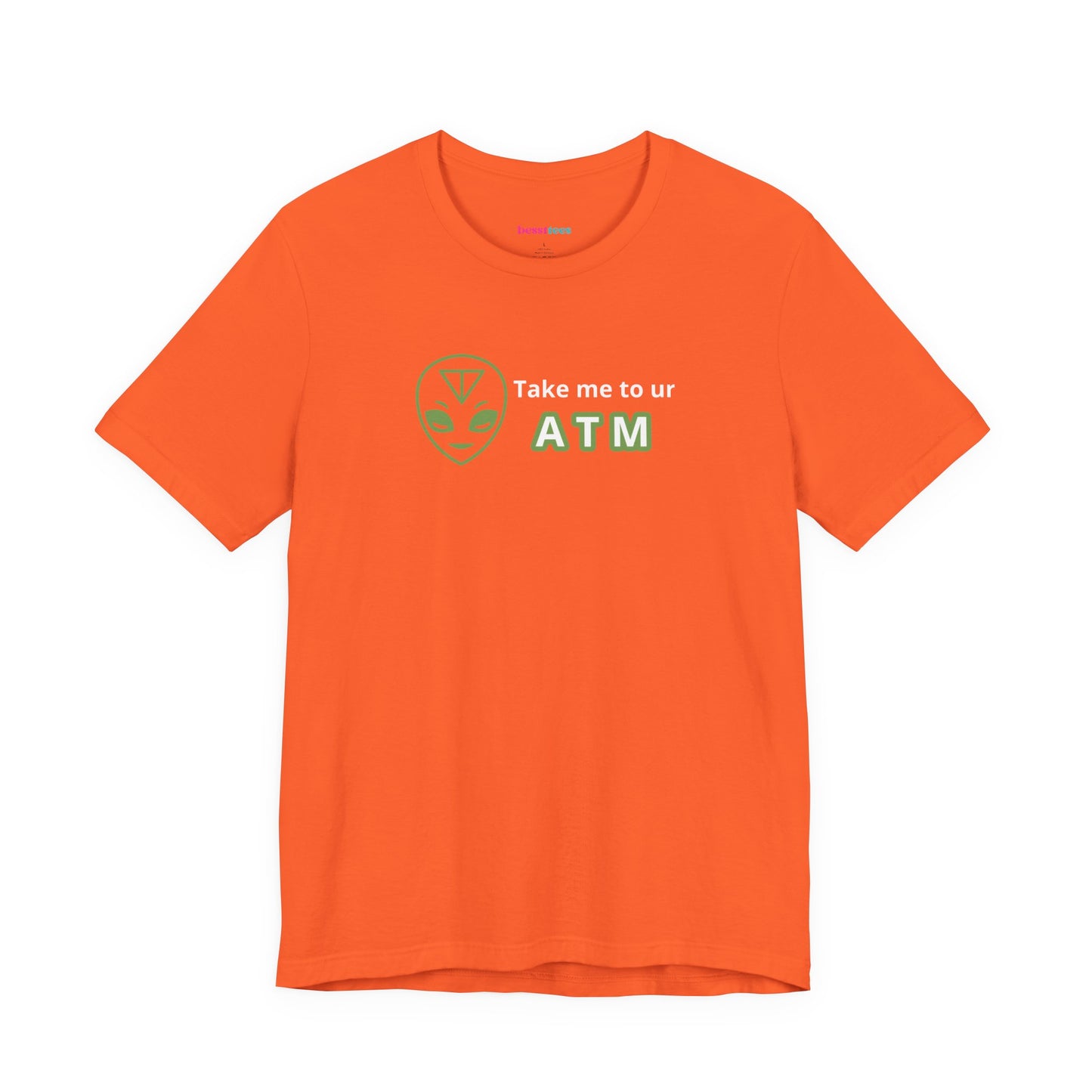 Take Me to Your ATM Unisex Jersey Short Sleeve Tee