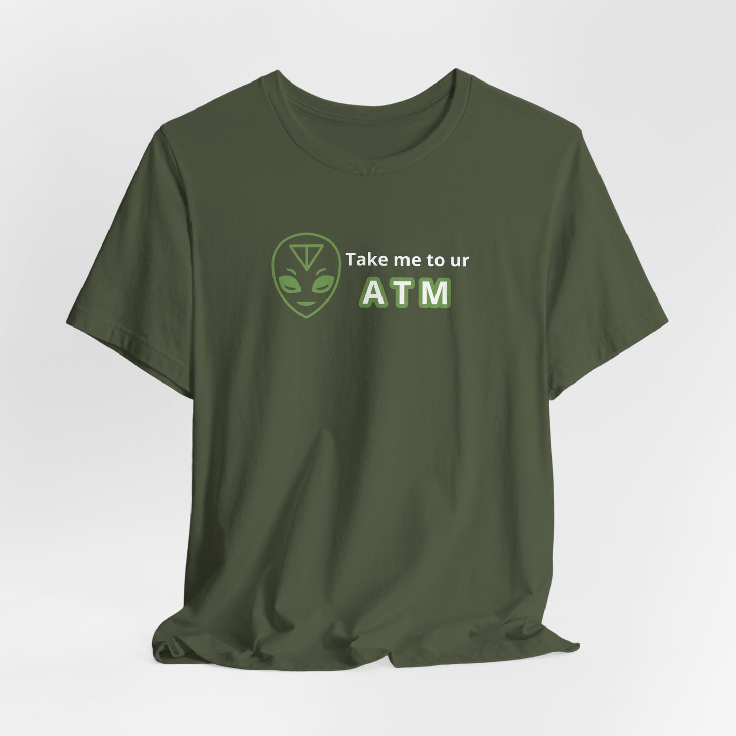Take Me to Your ATM Unisex Jersey Short Sleeve Tee