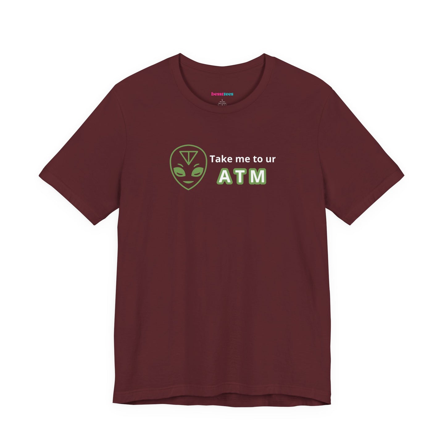 Take Me to Your ATM Unisex Jersey Short Sleeve Tee