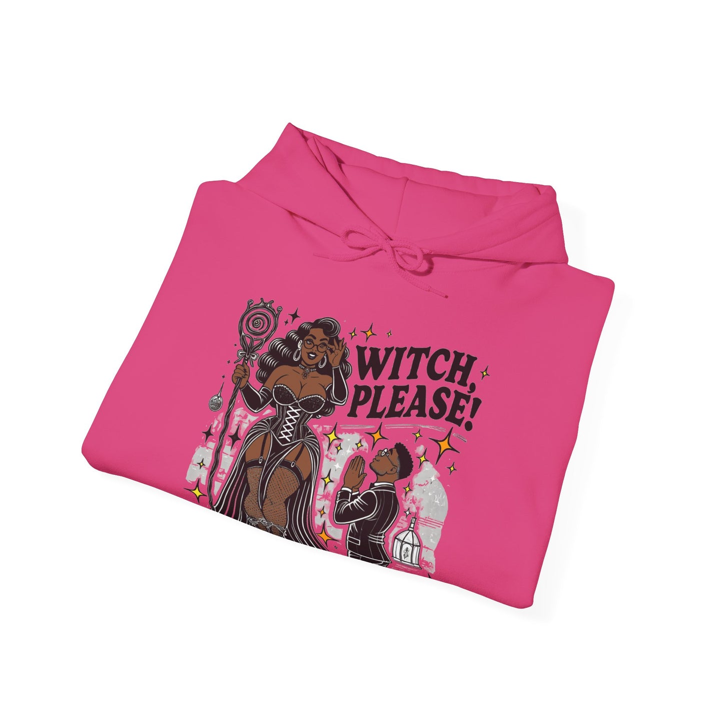 Witch Please Hoodie - Cozy Unisex Sweatshirt