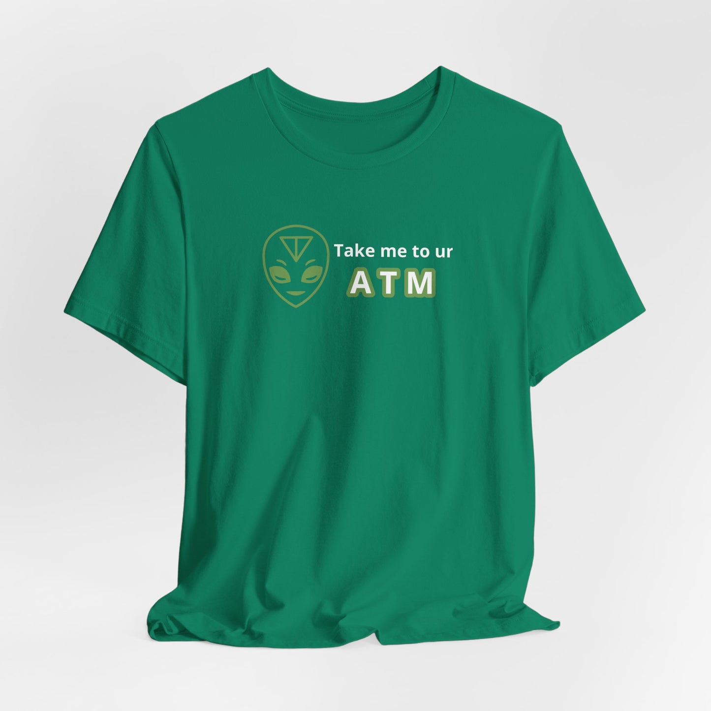 Take Me to Your ATM Unisex Jersey Short Sleeve Tee
