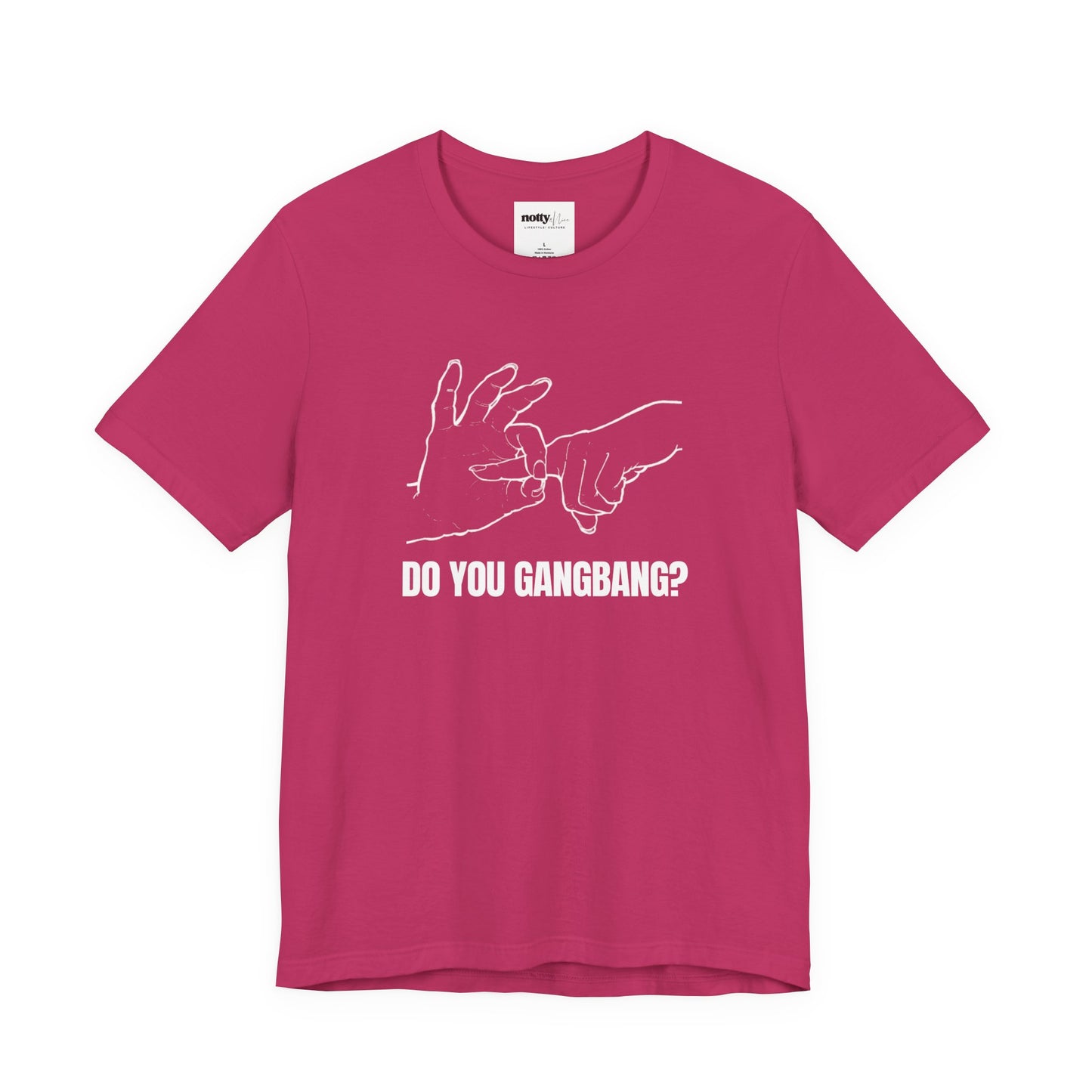 Do You Gangbang? Graphic Tee