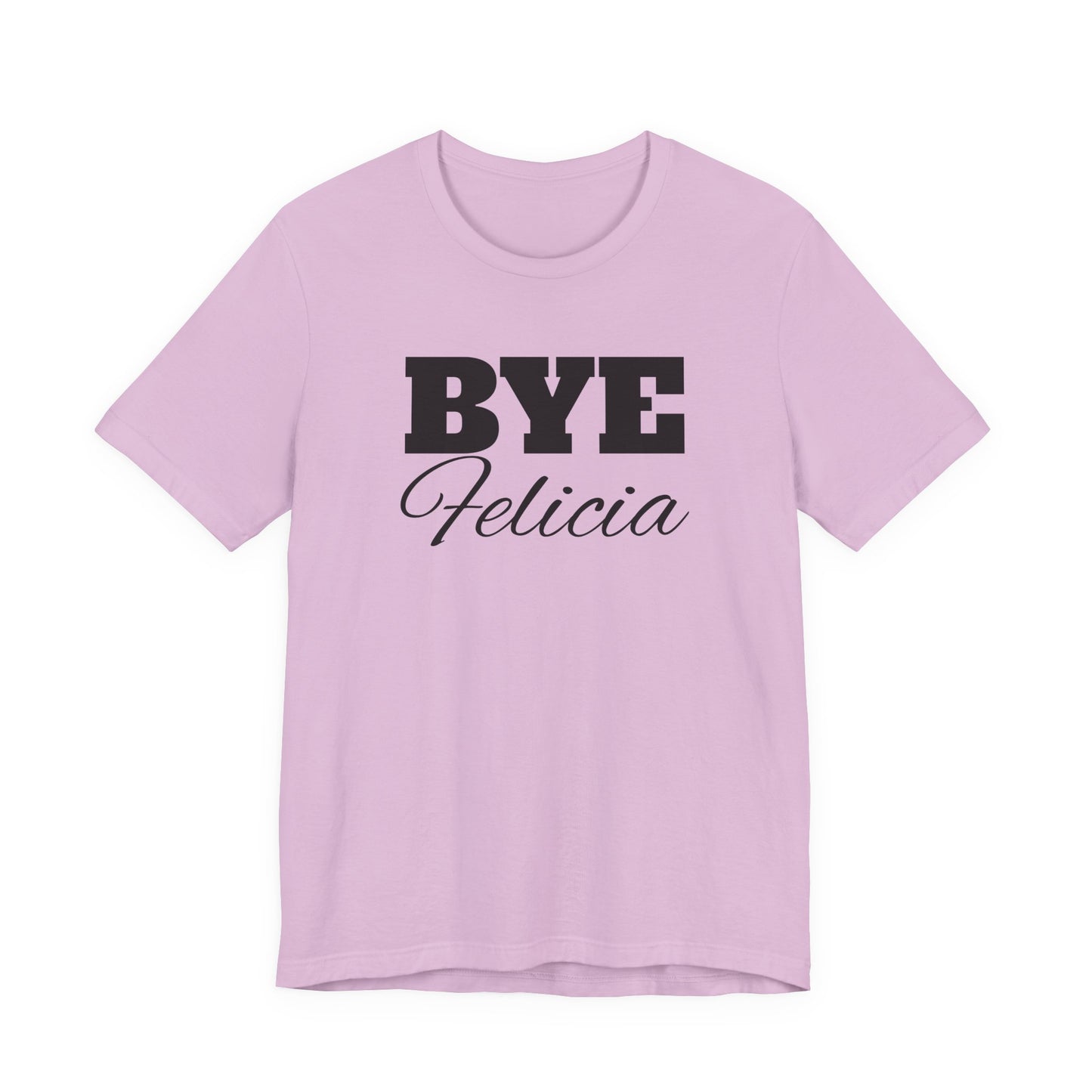 BYE Felicia Friday Movie Tee