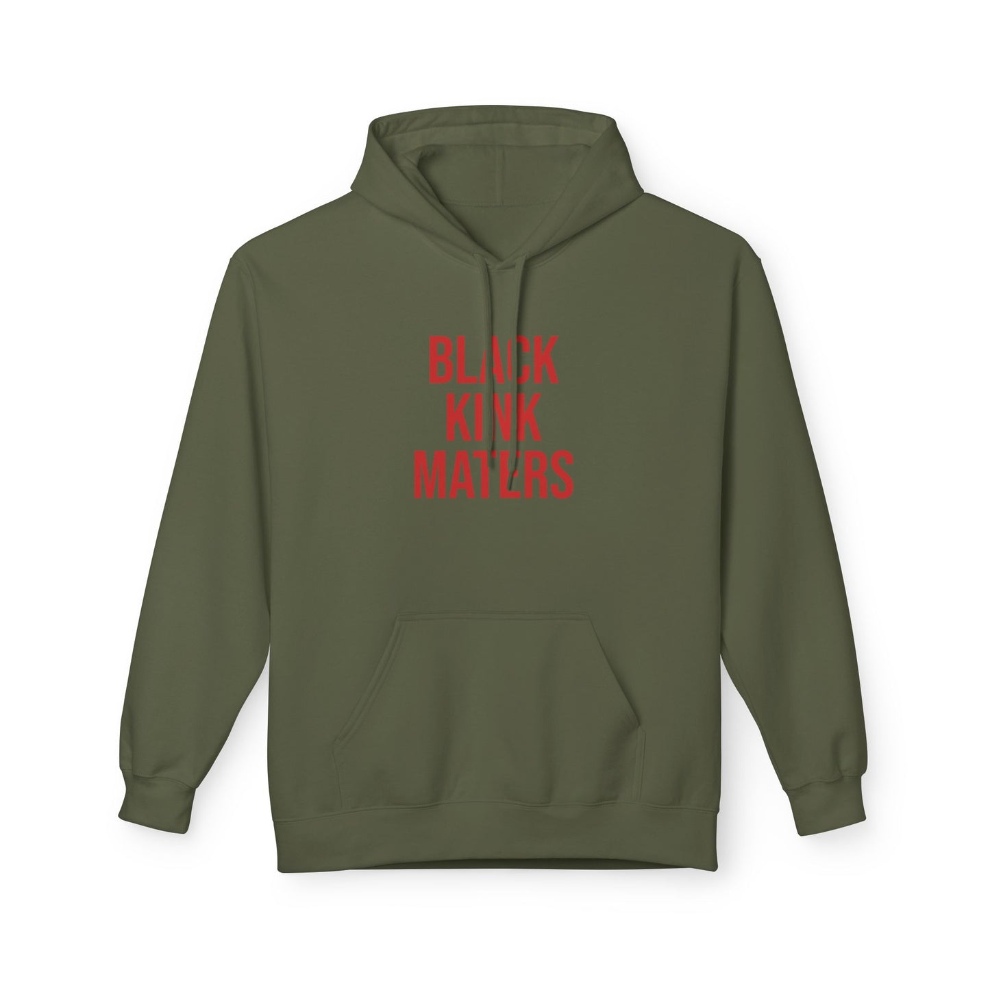 Hoodie — "Black Kink Matters" Bold Statement Pullover
