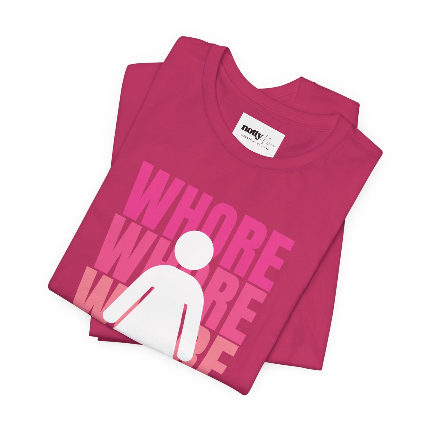 WHORE Statement Tee