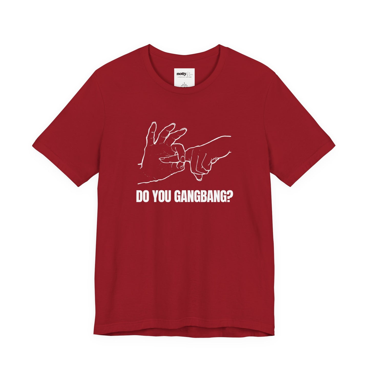 Do You Gangbang? Graphic Tee