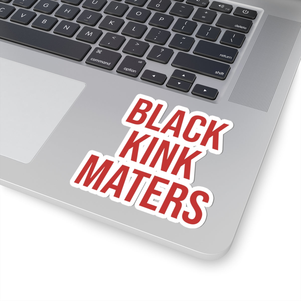 Sticker — "BLACK KINK MATTERS" Bold Red Activist Kiss-Cut Sticker