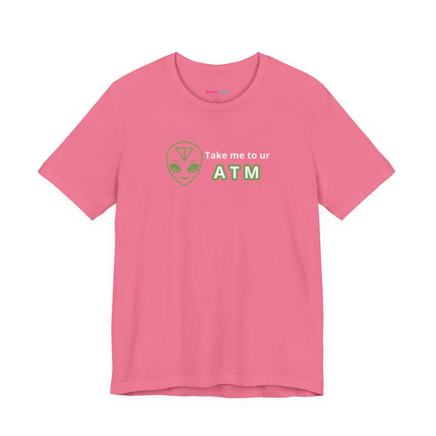 Take Me to Your ATM Unisex Jersey Short Sleeve Tee