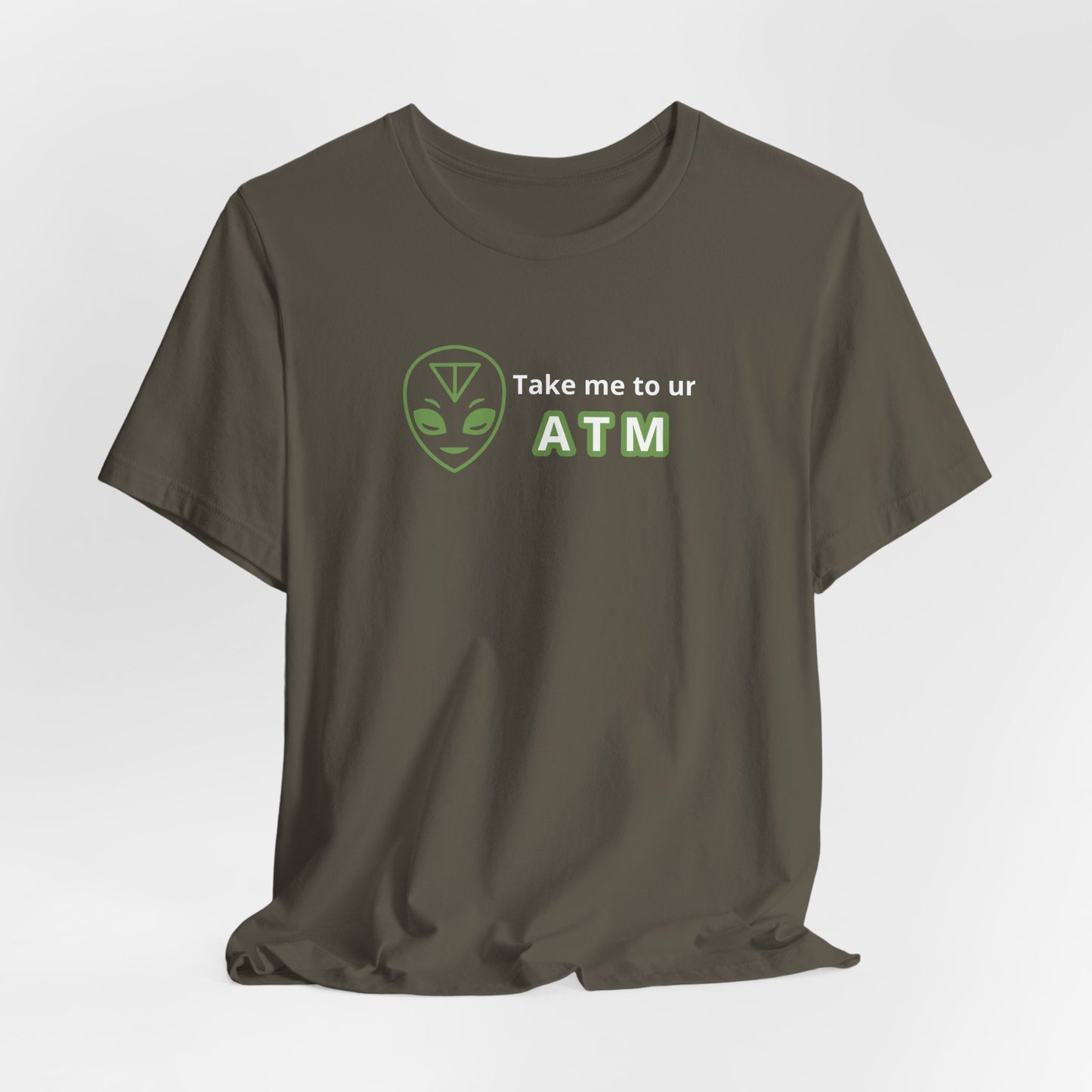 Take Me to Your ATM Unisex Jersey Short Sleeve Tee