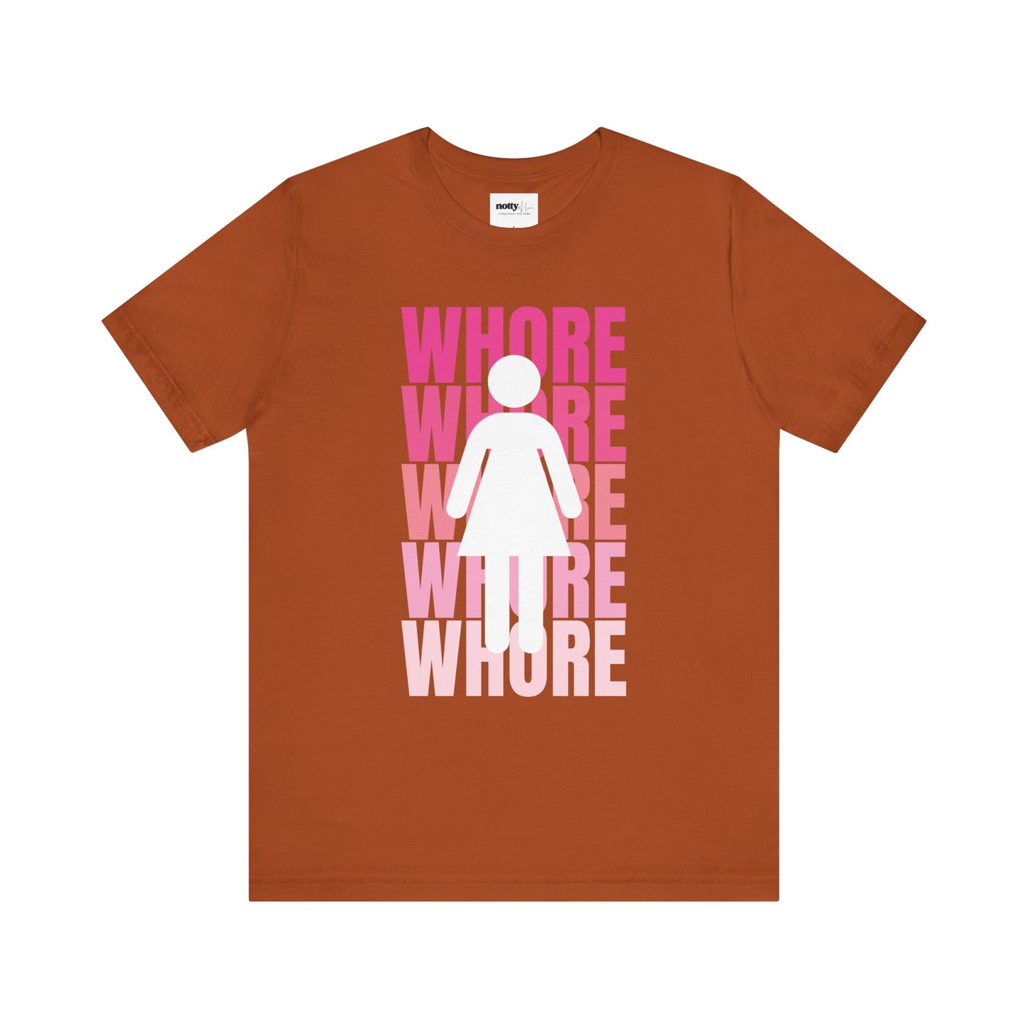 WHORE Statement Tee