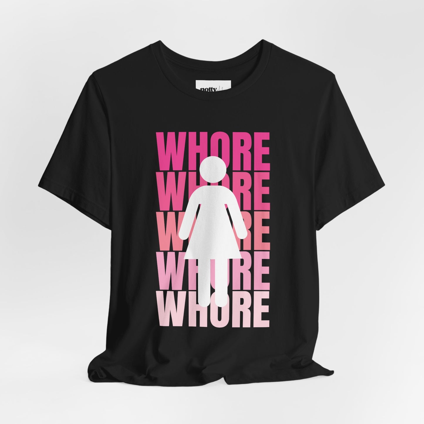 WHORE Statement Tee