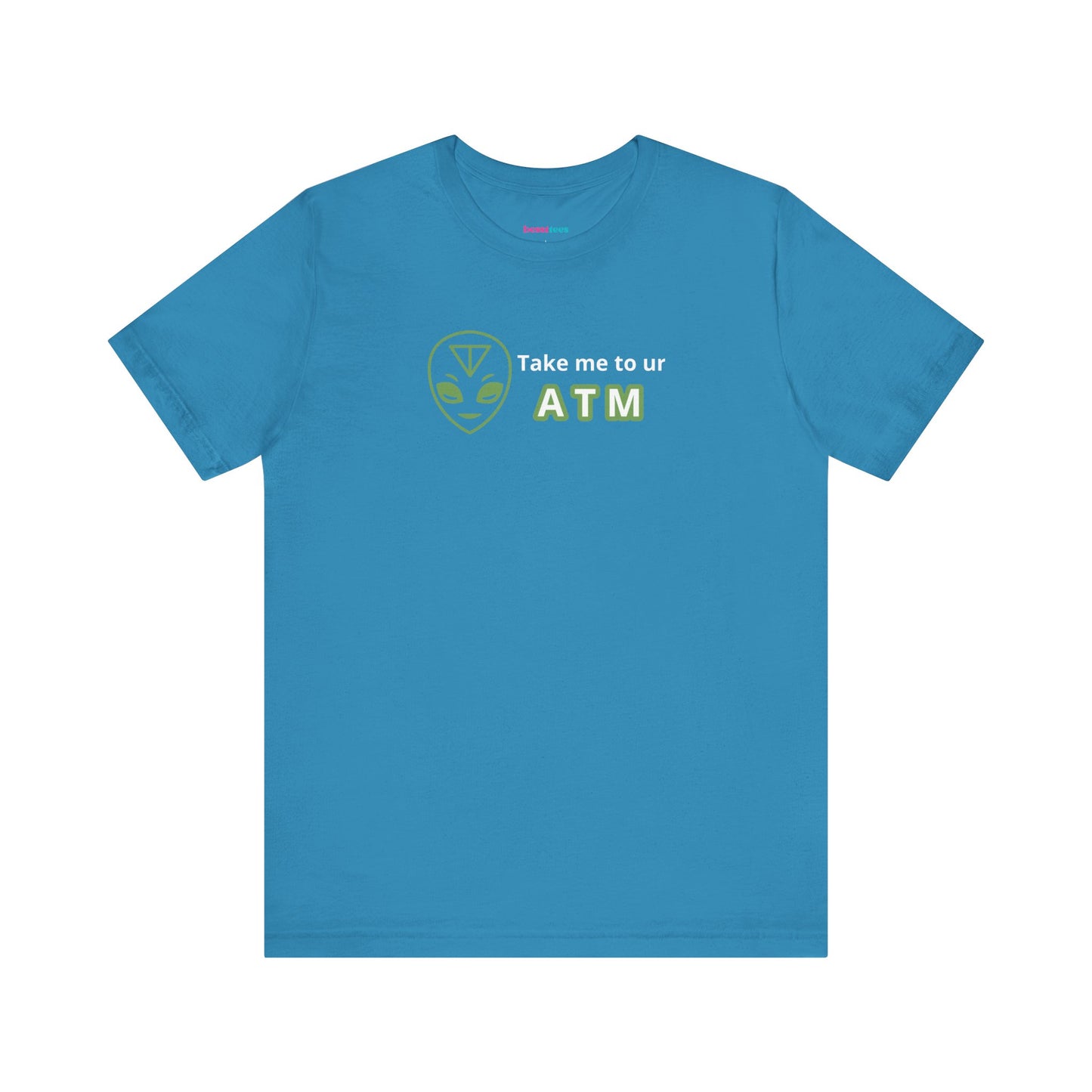 Take Me to Your ATM Unisex Jersey Short Sleeve Tee