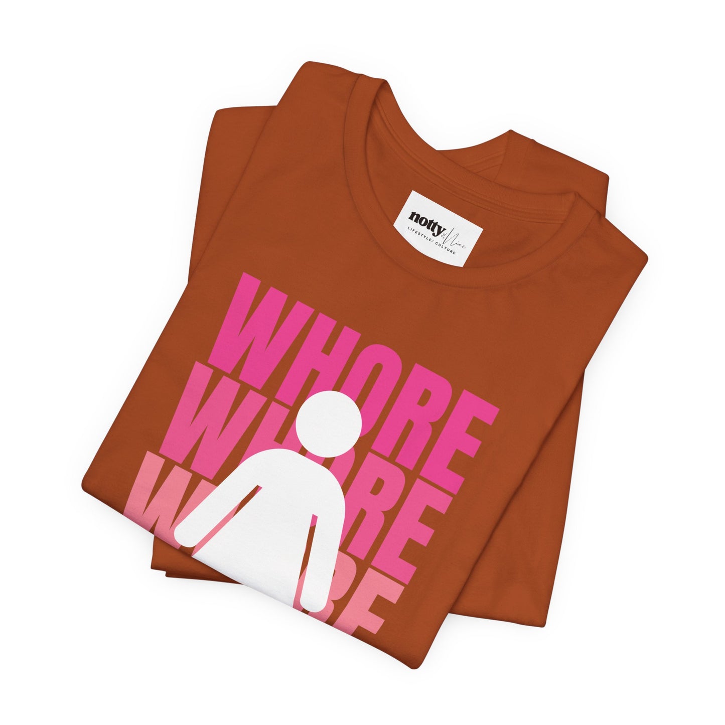 WHORE Statement Tee