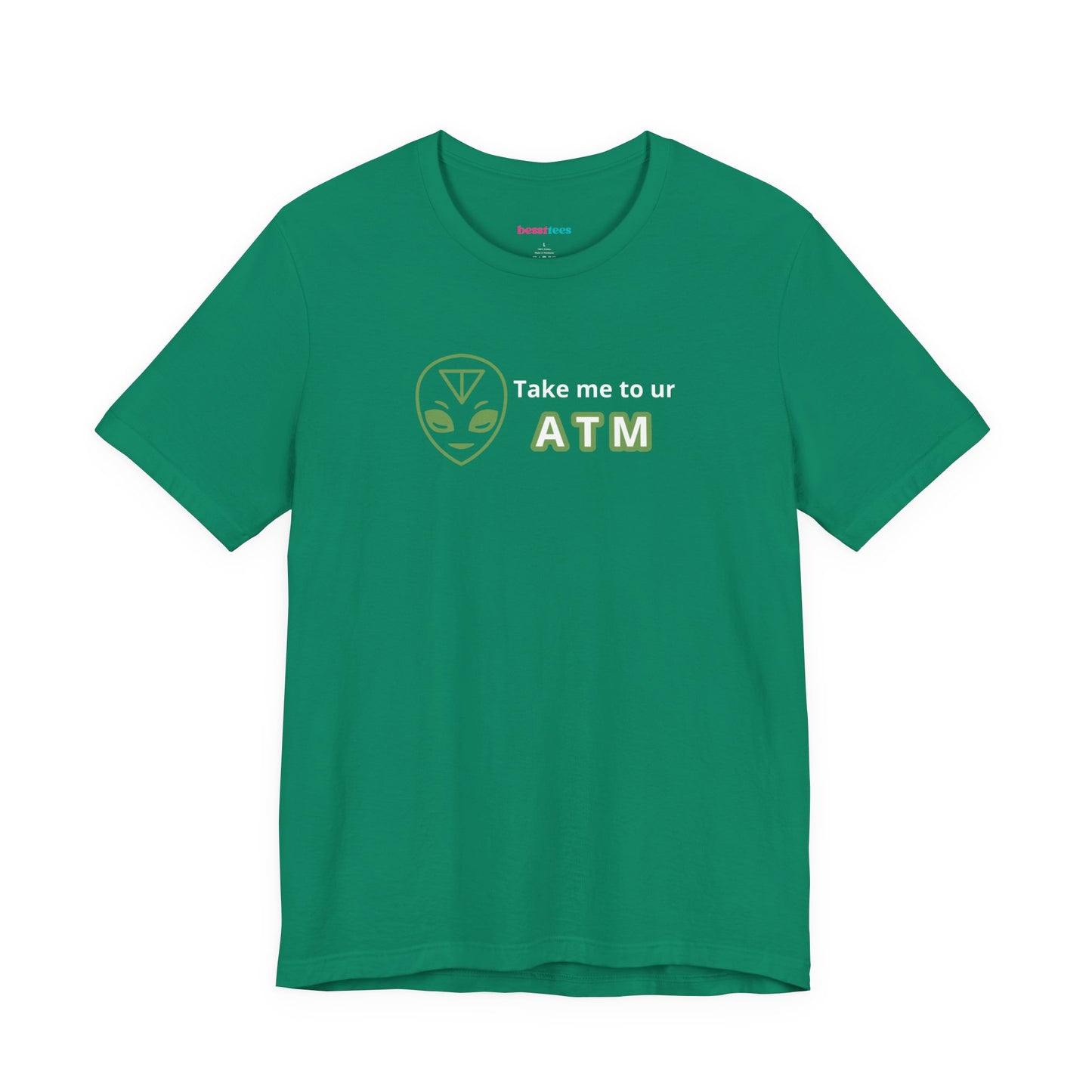 Take Me to Your ATM Unisex Jersey Short Sleeve Tee